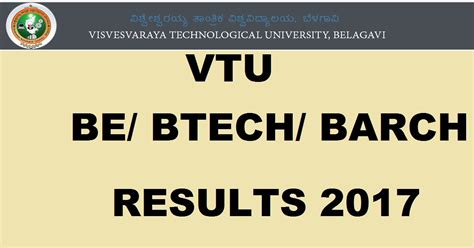 vtu 1st sem results 2017|VTU Results 2017 for B.E and B.Tech I and II .